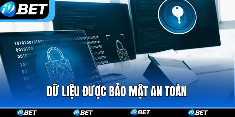 Tại i9bet Dữ liệu được bảo mật an toàn tuyệt đối